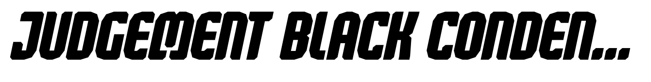 Judgement Black Condensed Italic